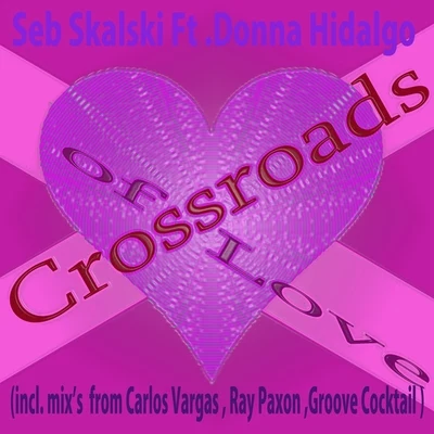 Crossroads of Love 專輯 Seb Skalski