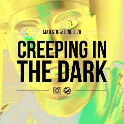 Creeping In The Dark 专辑 Majestic