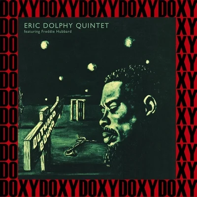 The Complete Outward Bound Sessions 专辑 Eric Dolphy Quintet