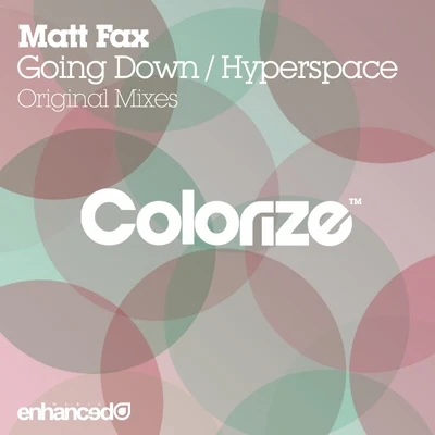 Going DownHyperspace 專輯 Ladina Viva/Matt Fax