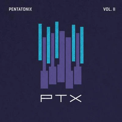 PTX, Vol. 2 專輯 Pentatonix