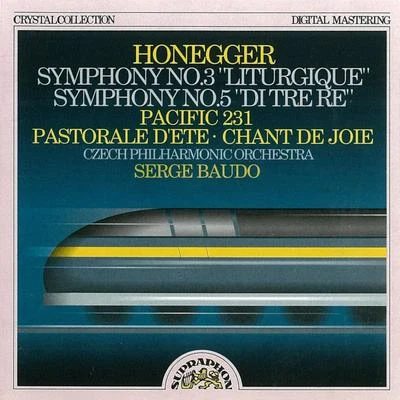 Honegger: Symphonies No. 3 Liturgique and No. 5, Pacific 231 專輯 Michael Faust/Serge Baudo/Cologne Radio Symphony Orchestra/Alun Francis