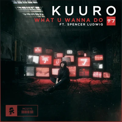 What U Wanna Do 專輯 Clockvice/Kuuro