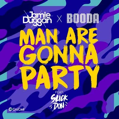 Man Are Gonna Party 专辑 Booda