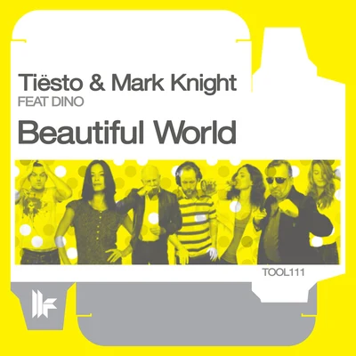 Tiesto/Mark Knight Beautiful World (The Ecstasy Remixes)