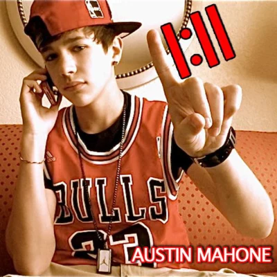 Austin MahoneFlo Rida 11:11