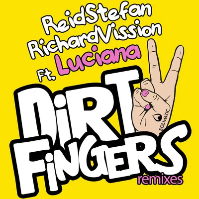 Dirty Fingers (Remixes) 專輯 VenessaMichaels/Reid Stefan