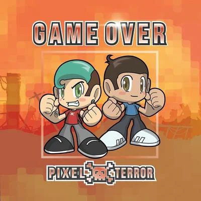 Game Over 專輯 Pixel Terror/Kultivate