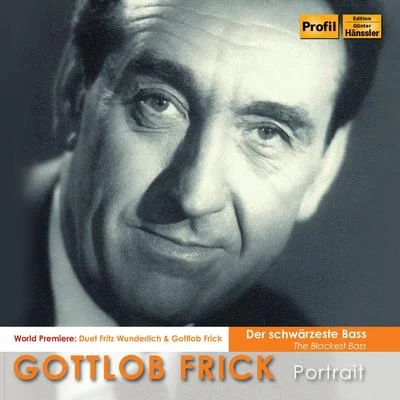 The Blackest Bass: Gottlob Frick Portrait 專輯 Werner Eisbrenner