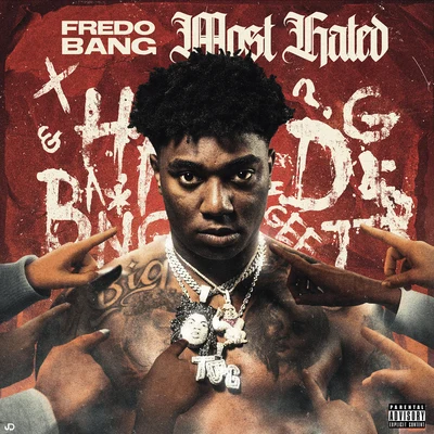 Most Hated 專輯 Fredo Bang/Tiana Major9/PnB Rock/Rick Ross/Layton Greene