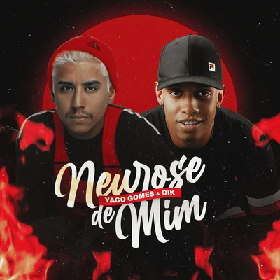 Neurose de mim 专辑 Oik/Dj Rogerinho do Querô