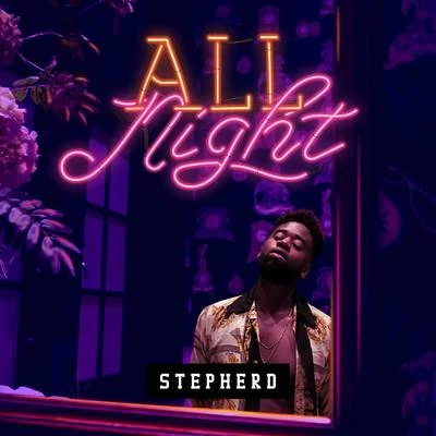 All Night 专辑 Stepherd