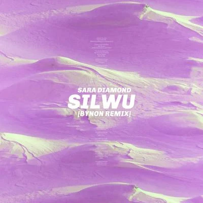 S.I.L.W.U. (BYNON Remix) 專輯 Nick Grant/Sara Diamond