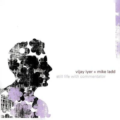 Still Life With Commentator 專輯 Vijay Iyer