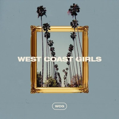 West Coast Girls 專輯 Jannine Weigel/Tyler & Ryan