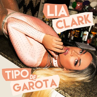 Tipo de Garota 專輯 Lia Clark