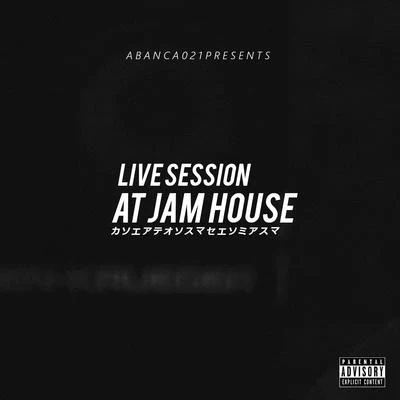 Live Session At Jam House 專輯 Joca/A Banca 021/Kalebe