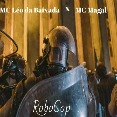 Robocop 专辑 Mc Léo da Baixada