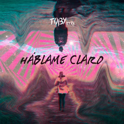 Hablame Claro 專輯 Alexander Dj/Toby Letra