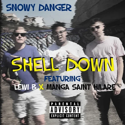 Shell Down 專輯 Lewi B