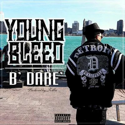 B Dare 專輯 Young Bleed