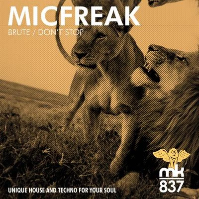 BruteDont Stop 專輯 Micfreak