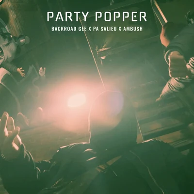 Party Popper (Remix) 專輯 Trillary Banks/BackRoad Gee/Star.One