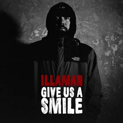 Illaman Give Us a Smile