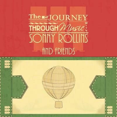 The Journey Through Music With 专辑 Sonny Rollins Quartet