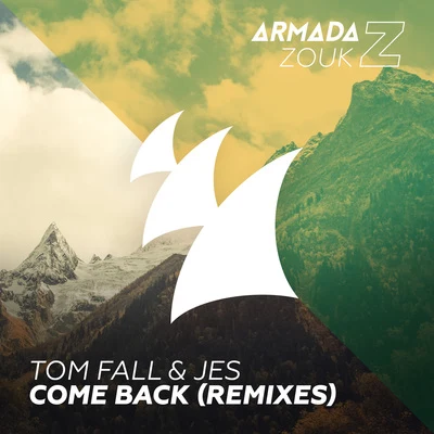 Come Back (Remixes) 專輯 Tom Fall/Protoculture/Ashley Wallbridge/Vigri/Dash Berlin