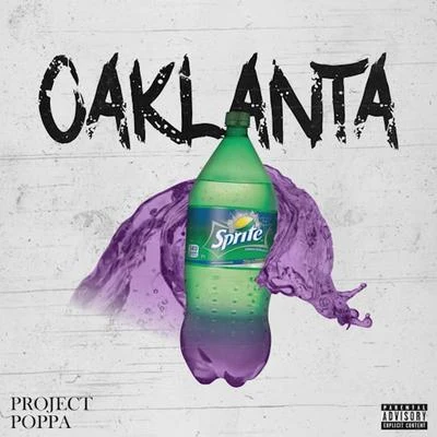 Oaklanta 專輯 Project Poppa