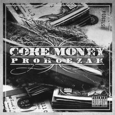 Coke Money 專輯 ProHoeZak