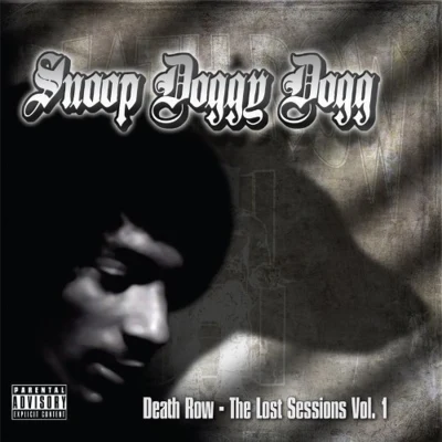 Snoop Dogg Death Row: The Lost Sessions Vol. 1