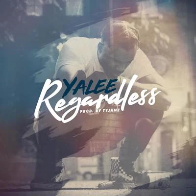 Regardless 专辑 KvngShad/Gio Martin/Yalee