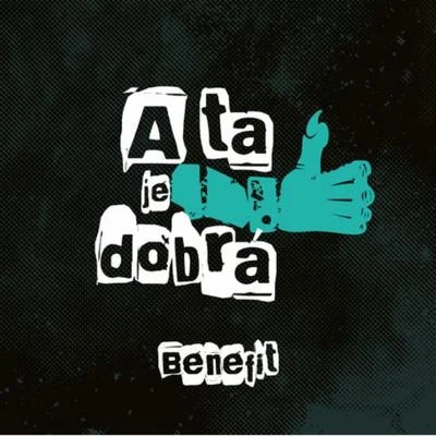 A ta je dobrá 專輯 Benefit