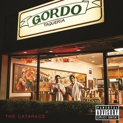 Gordo Taqueria 專輯 The Cataracs