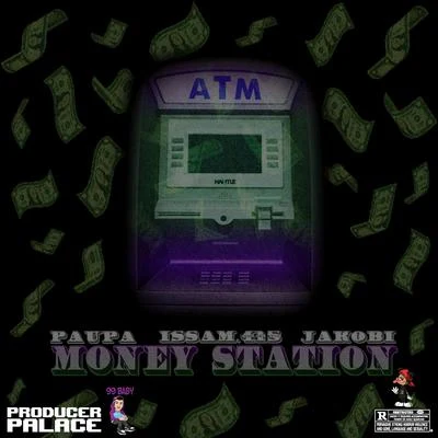 Money Station (feat. Issam.415 & Jakobi) 專輯 Fresco G/Paupa