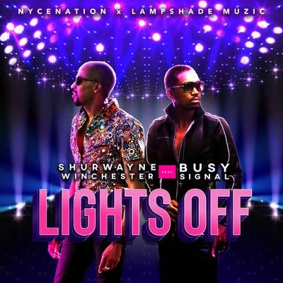 Lights Off (feat. Busy Signal) 专辑 Shurwayne Winchester/Phil N Good