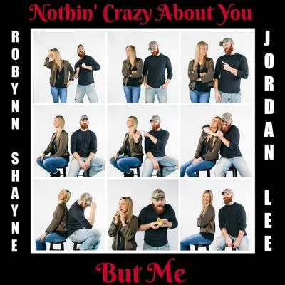 Nothin Crazy About You, But Me 專輯 Jordan Lee/Dabeull