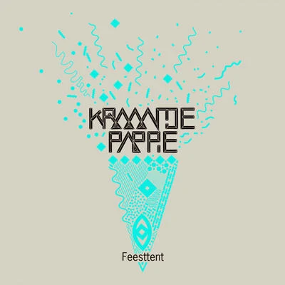 Feesttent 專輯 Kraantje Pappie