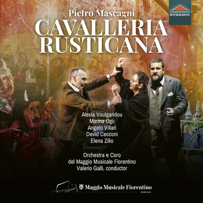 MASCAGNI, P.: Cavalleria Rusticana [Opera] (Voulgaridou, Ogii, Villari, Cecconi, Zilio, Fiorentino Maggio Musical Chorus and Orchestra, Galli) 专辑 Giangiacomo Pinardi/Paola Poncet/Antonio Fantinuoli/Fabio Biondi