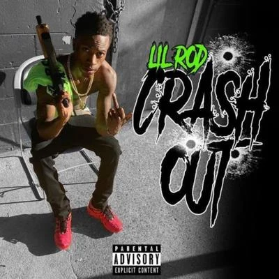 Crash Out 專輯 FRE$H/Lil Rod/Squalla