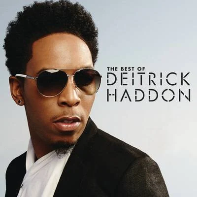 Best of Deitrick Haddon 專輯 Deitrick Haddon