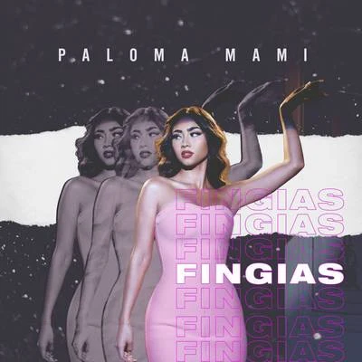 Fingías 專輯 Paloma Mami/Major Lazer