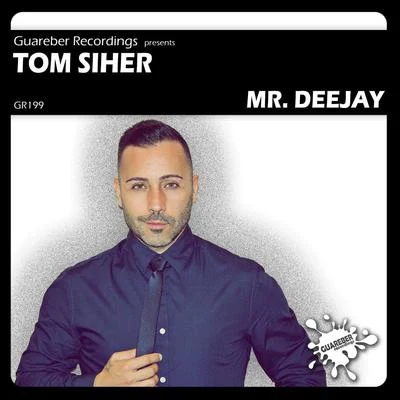 Mr Deejay 專輯 Tom Siher