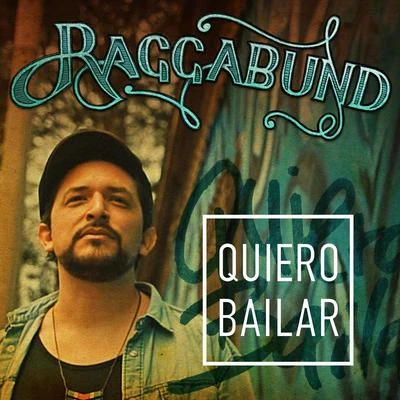 Quiero Bailar 專輯 RAGGABUND