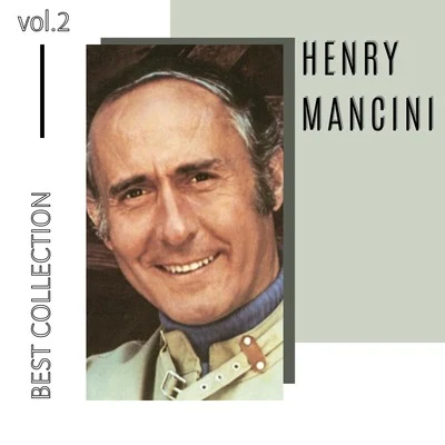 Henry ManciniJohnny MercerHigh School Music Band Best Collection Henry Mancini, Vol. 2