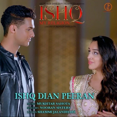 Nooran Sisters Ishq Dian Peeran (From "Ishq My Religion")