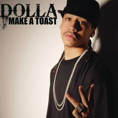 Make a Toast 专辑 36/dolla