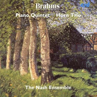 BRAHMS, J.: Piano Quintet in F MinorTrio for Violin, Horn and Piano(Nash Ensemble) 專輯 Nash Ensemble